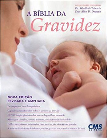 A Bíblia da Gravidez - Alice Deutch