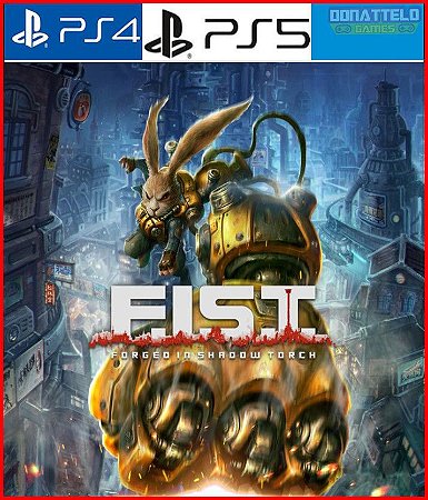 F.I.S.T.: Forged In Shadow Torch - FIST PS4/PS5 Mídia digital