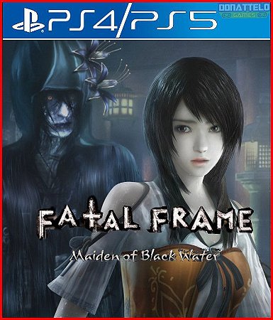 Fatal Frame: Maiden of Black Water PS4 & PS5 - Donattelo Games - Gift Card  PSN, Jogo de PS3, PS4 e PS5