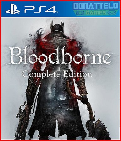 Bloodborne Complete Edition ps4 Mídia digital