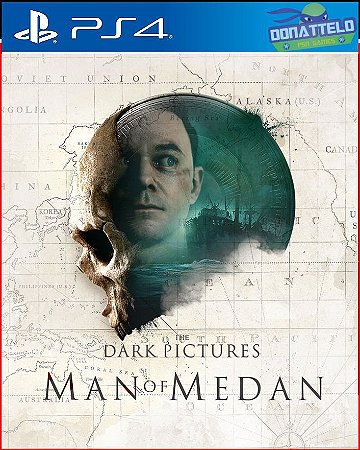 The Dark Pictures Anthology: Man of Medan PS4/PS5 Mídia digital