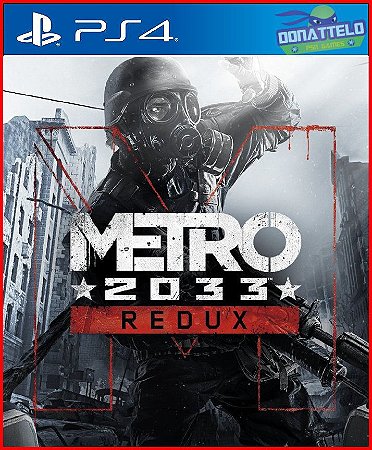 Metro 2033 Redux PS4/PS5 Mídia digital