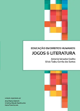 Educação em Direitos Humanos: Jogos & Literatura