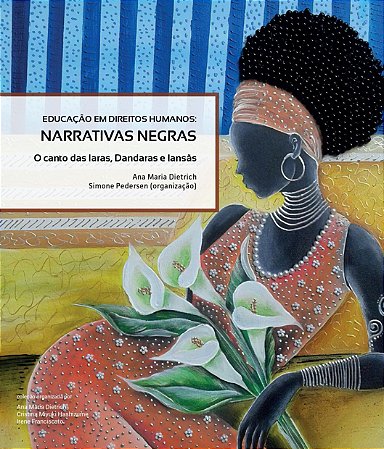 Educação em Direitos Humanos: Narrativas Negras