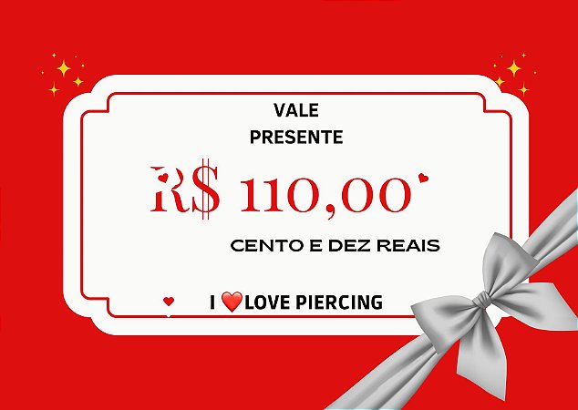 VALE PRESENTE R$ 110,00