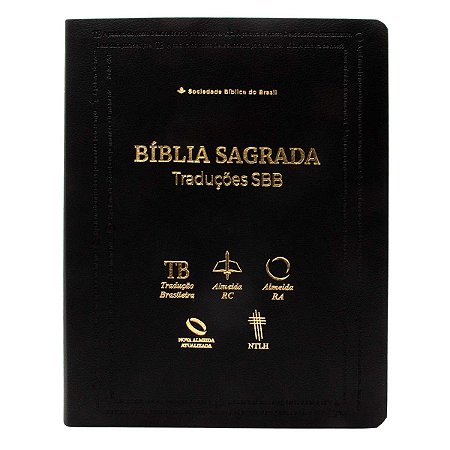 Bíblia Sagrada com 5 Traduções SBB – Edição Especial em Couro Flexível | Tradução Brasileira, ARC, RA, NAA e NTLH