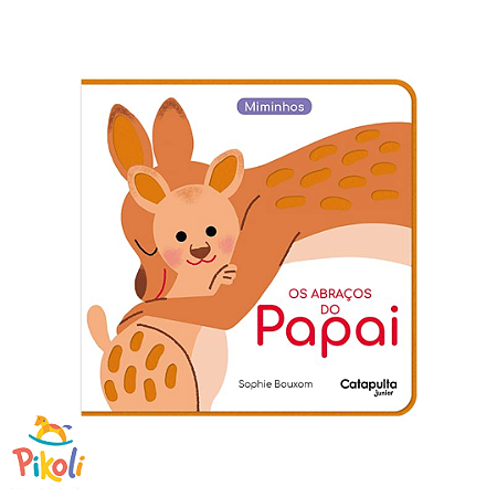 Livro - Os Abraços Do Papai