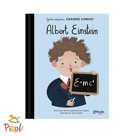 Livro - Gente Pequena, Grandes Sonhos - Albert Einstein
