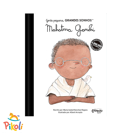 Livro - Gente Pequena, Grandes Sonhos - Mahatma Gandhi
