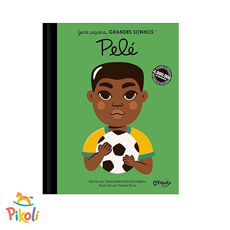 Livro - Gente Pequena, Grandes Sonhos - Pelé