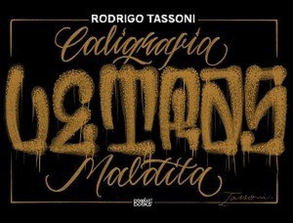 Rodrigo Tassoni - Caligrafia Maldita - Sketchbook