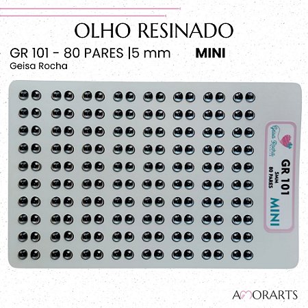 Olho resinado GR 101 Mini --80 Pares