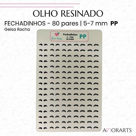 Olho resinado GR Fechadinhos PP- 80 Pares