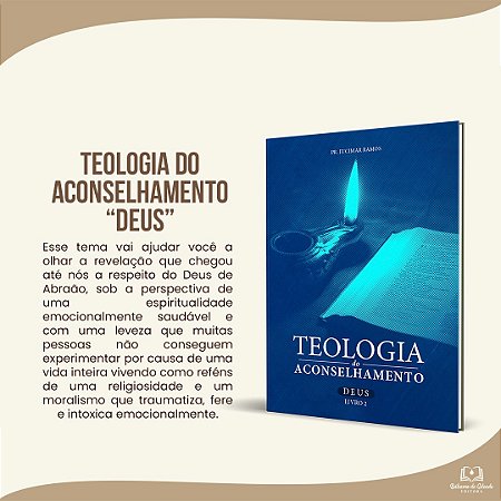 TEOLOGIA DO ACONSELHAMENTO: DEUS