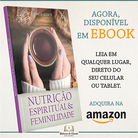 Nutrição Espiritual & Feminilidade  (eBook Kindle)