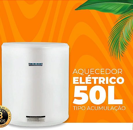 AQUECEDOR ORBIS ELÉTRICO TIPO ACUMULAÇÃO BOILER 50 LITROS