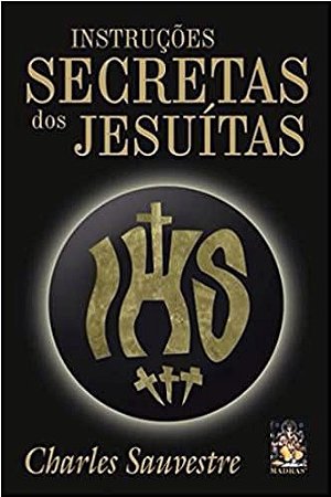 INSTRUÇÕES SECRETAS DOS JESUÍTAS