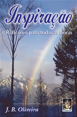 Inspiração e reflexões para todas as horas