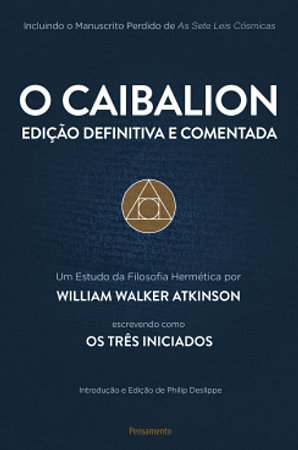 O CAIBALION : Edição Definitiva e Comentada