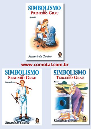 A TRILOGIA DO SIMBOLISMO MAÇÔNICO