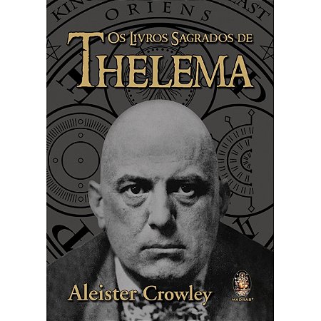 OS LIVROS SAGRADOS DE THELEMA - ALEISTER CROWLEY