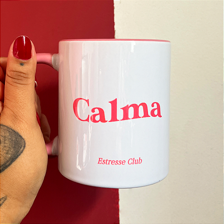 Caneca Calma c/ Caralho embaixo