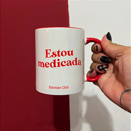 Caneca Estou Medicada Mas Não Abusa