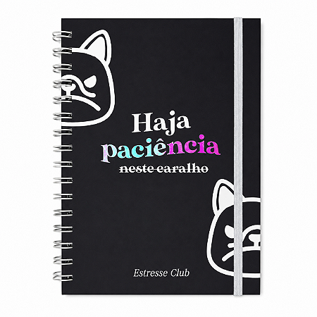 Caderno Haja Paciência Neste Caralho - Preto
