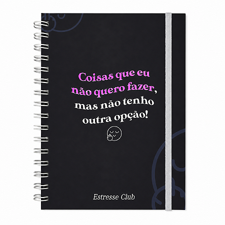 Caderno Coisas que não quero fazer - Preto