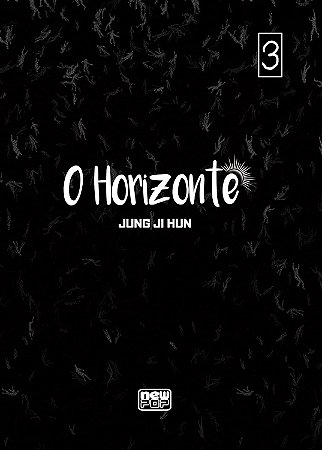 O Horizonte: Volume 3 (Final)