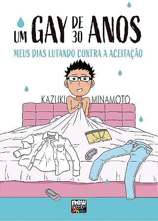 Um Gay de 30 Anos – Meus dias lutando contra a aceitação
