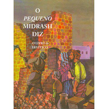 O Pequeno Midrash Diz O livro de Levítico - Capa Dura
