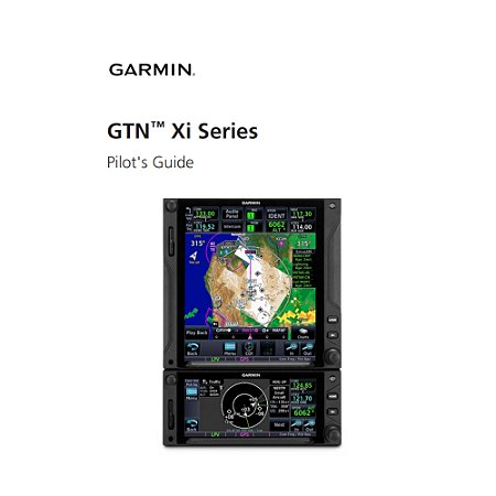 GTN Xi Series Pilot's Guide - GARMIN (P/N 190-02327-03)