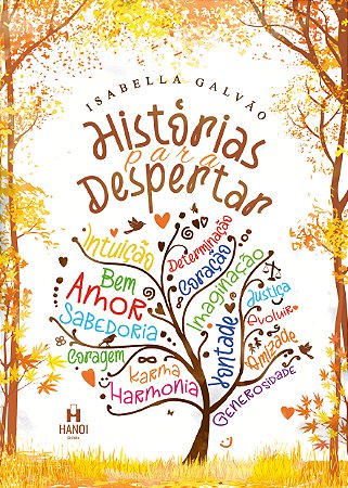 Nova edição: HISTÓRIAS PARA DESPERTAR - Isabella Galvão