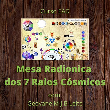 Curso EAD Mesa Radionica dos 7 Raios Cósmicos