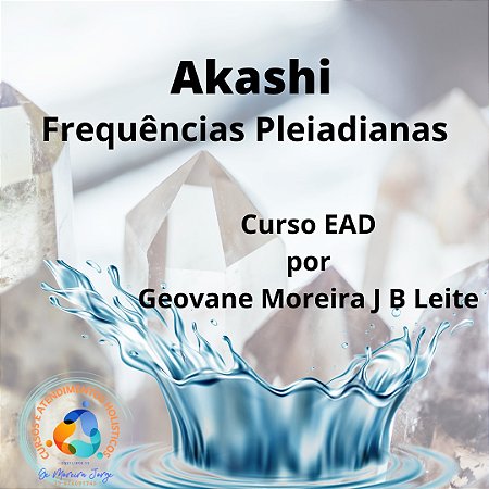 Curso EAD Akashi - Frequências Pleiadianas níveis 1 a 3 + Símbolos Complementares