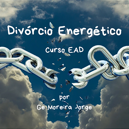 Curso EAD Divórcio Energético