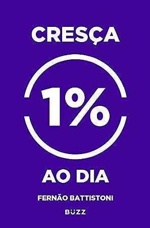 Cresça 1% ao dia