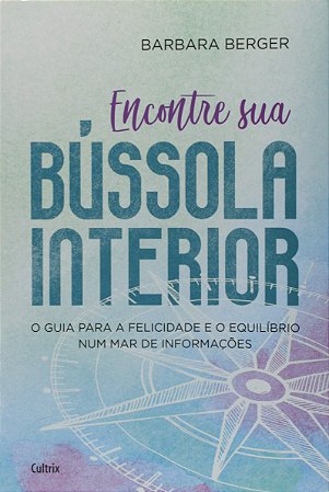 Encontre sua Bússola Interior