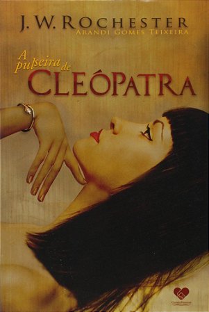 A Pulseira de Cleópatra