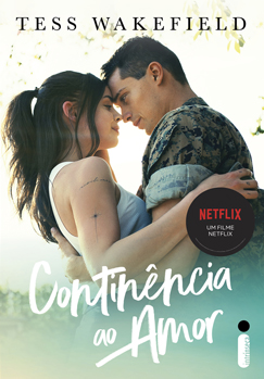 Continência ao amor: (Livro que originou o sucesso da Netflix)