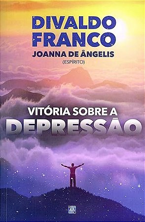 Vitória Sobre a Depressão - Nova Edição