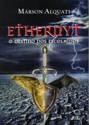 Ethernyt O Destino Dos Escolhidos