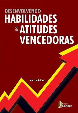 Desenvolvendo Habilidades & Atitudes Vencedoras