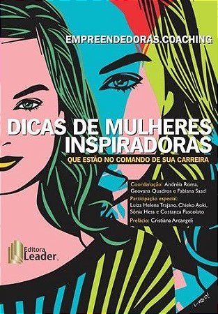 Empreendedoras Coaching Dicas De Mulheres Inspiradoras