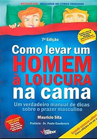 Como Levar Um Homem À Loucura Na Cama