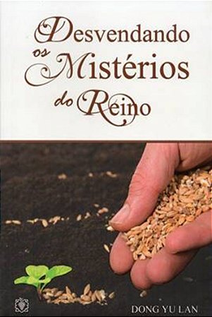 Desvendando Os Mistérios Do Reino