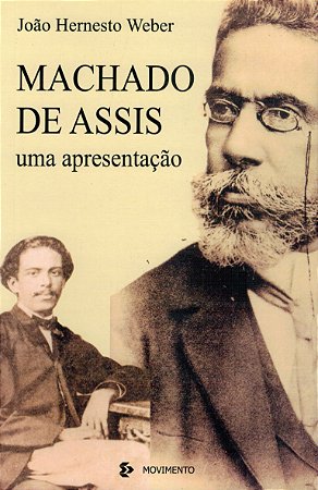 Machado De Assis - Uma Apresentação