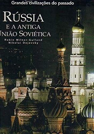 Rússia E A Antiga União Soviética