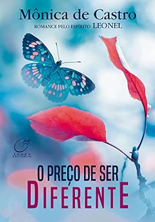 O preço de ser diferente